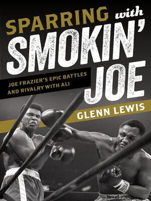 Sparring with Smokin' Joe - ebook